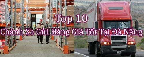 Danh sách chành xe gửi hàng giá tốt tại Đà Nẵng