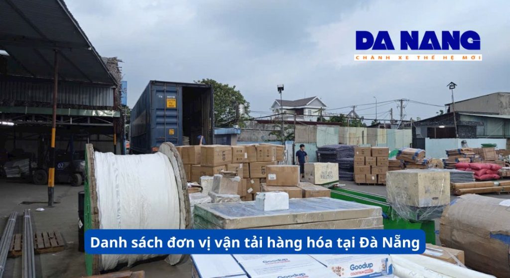 Danh sách đơn vị vận tải hàng hóa tại Đà Nẵng