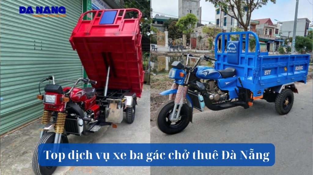 Top dịch vụ xe ba gác chở thuê Đà Nẵng