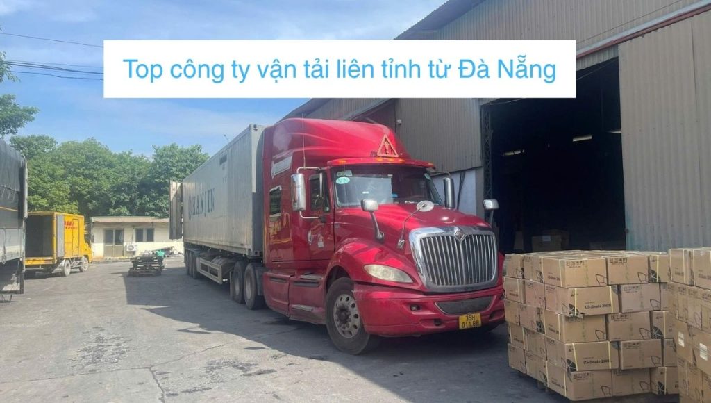 Top công ty vận tải liên tỉnh từ Đà Nẵng