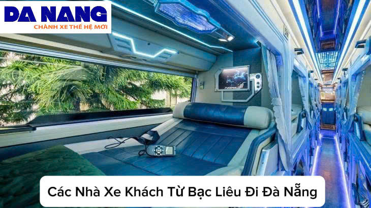 Các Nhà Xe Khách Từ Bạc Liêu Đi Đà Nẵng
