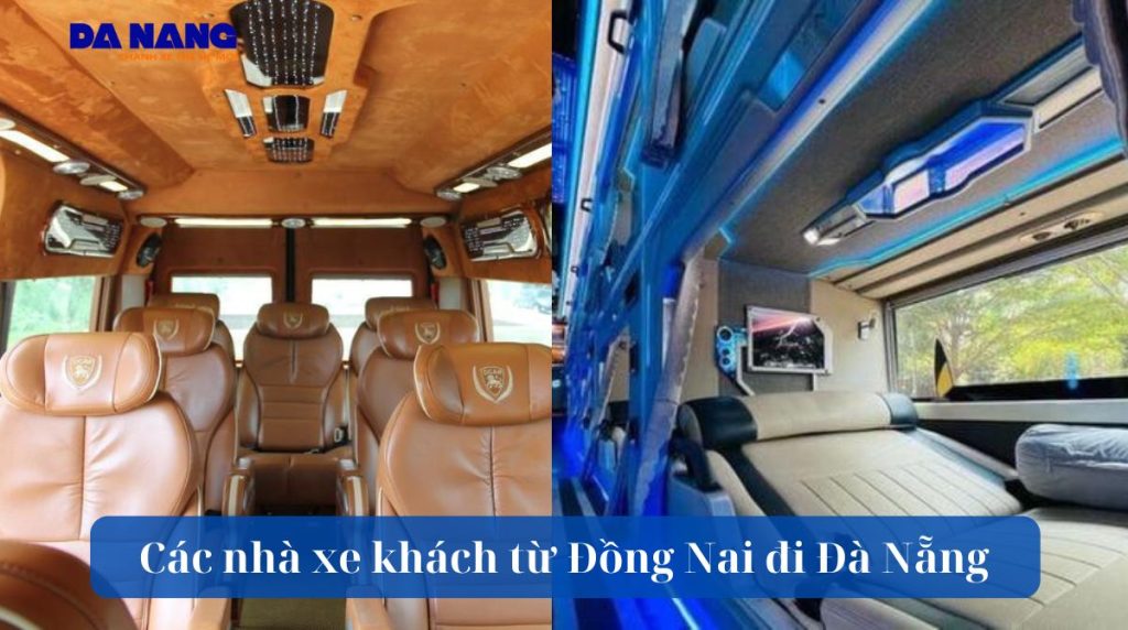 Các nhà xe khách từ Đồng Nai đi Đà Nẵng