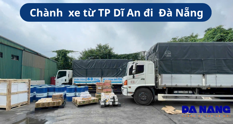 Chành xe từ TP Dĩ An đi Đà Nẵng