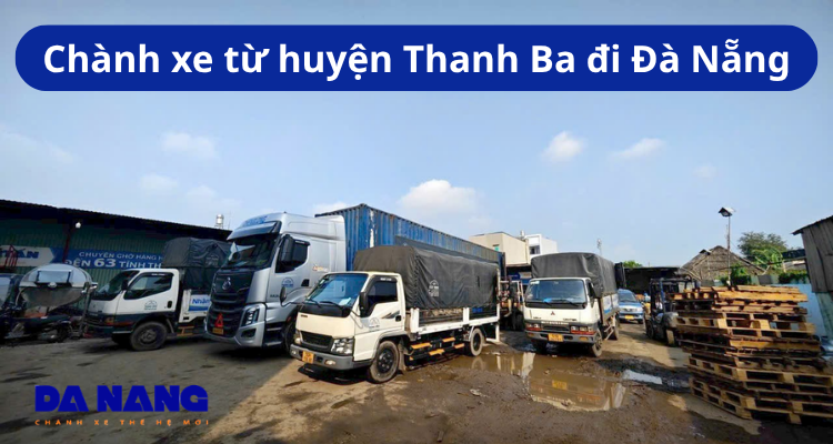 Chành xe từ huyện Thanh Ba đi Đà Nẵng