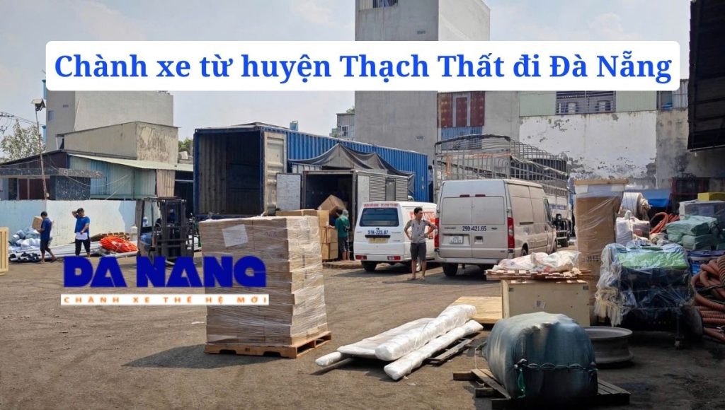 Chành xe từ huyện Thạch Thất đi Đà Nẵng