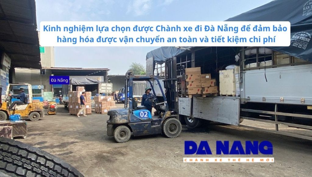 Kinh nghiệm chọn chành xe đi Đà Nẵng uy tín