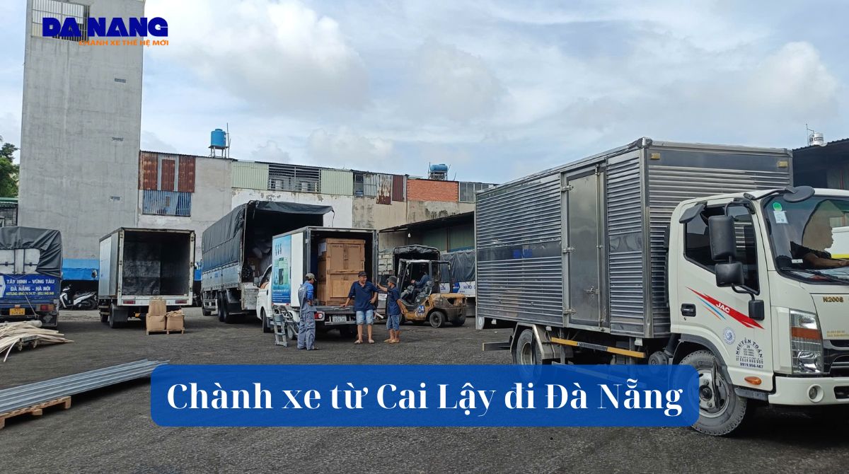 Chành xe từ Cai Lậy đi Đà Nẵng