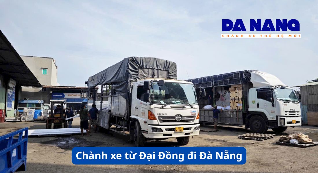 Chành xe từ Đại Đồng đi Đà Nẵng