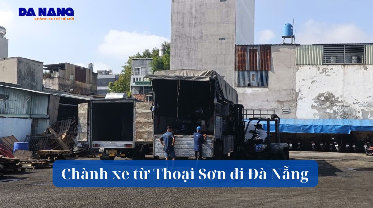 Chành xe từ Thoại Sơn đi Đà Nẵng