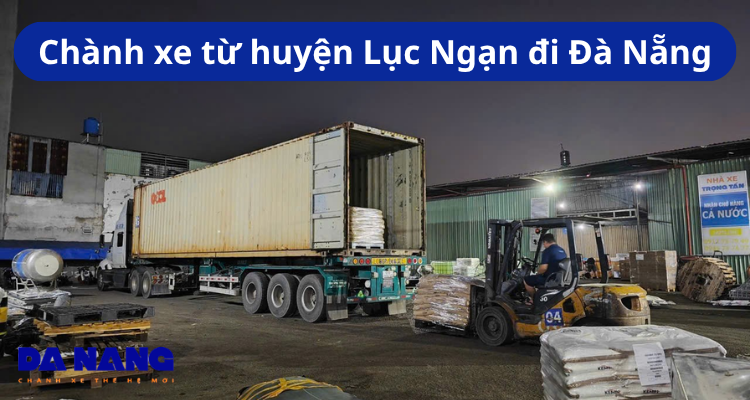 Chành xe từ huyện Lục Ngạn đi Đà Nẵng