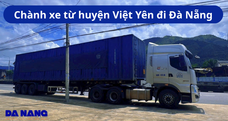 Chành xe từ huyện Việt Yên đi Đà Nẵng