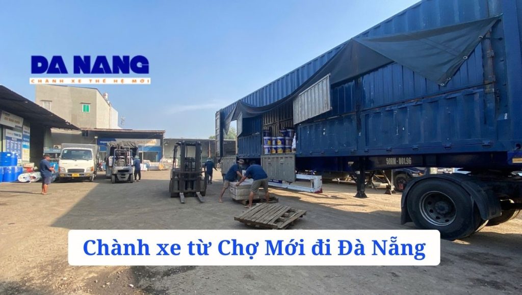 Chành xe từ Chợ Mới đi Đà Nẵng