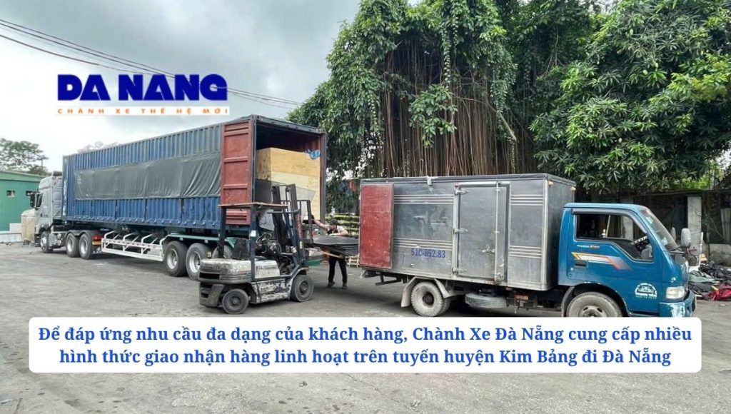 Các hình thức giao nhận hàng từ huyện Kim Bảng đi Đà Nẵng