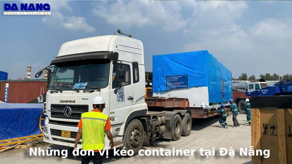 đơn vị kéo container tại Đà Nẵng