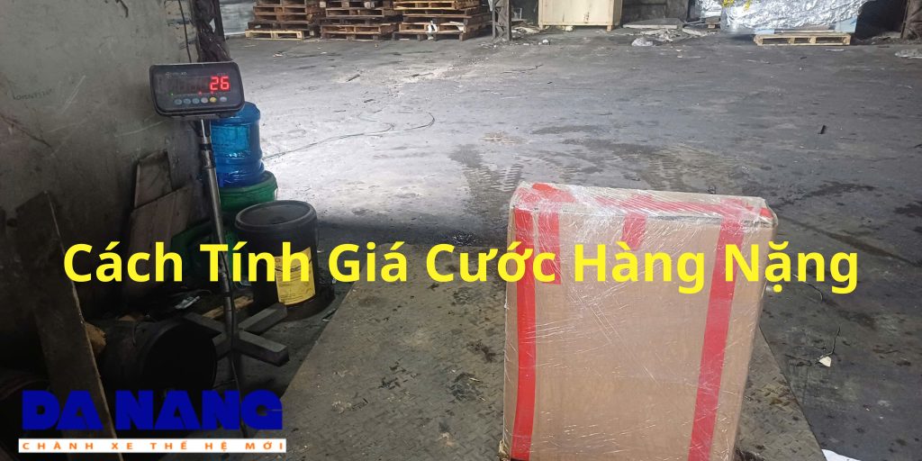 Cách Tính Giá Cước Gửi Hàng Nặng