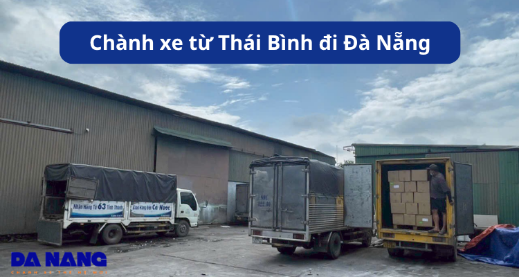 Chành xe từ Thái Bình đi Đà Nẵng