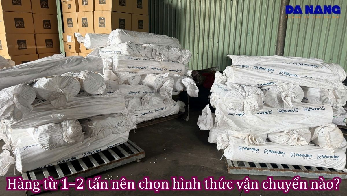 Hàng từ 1–2 tấn nên chọn hình thức vận chuyển nào?