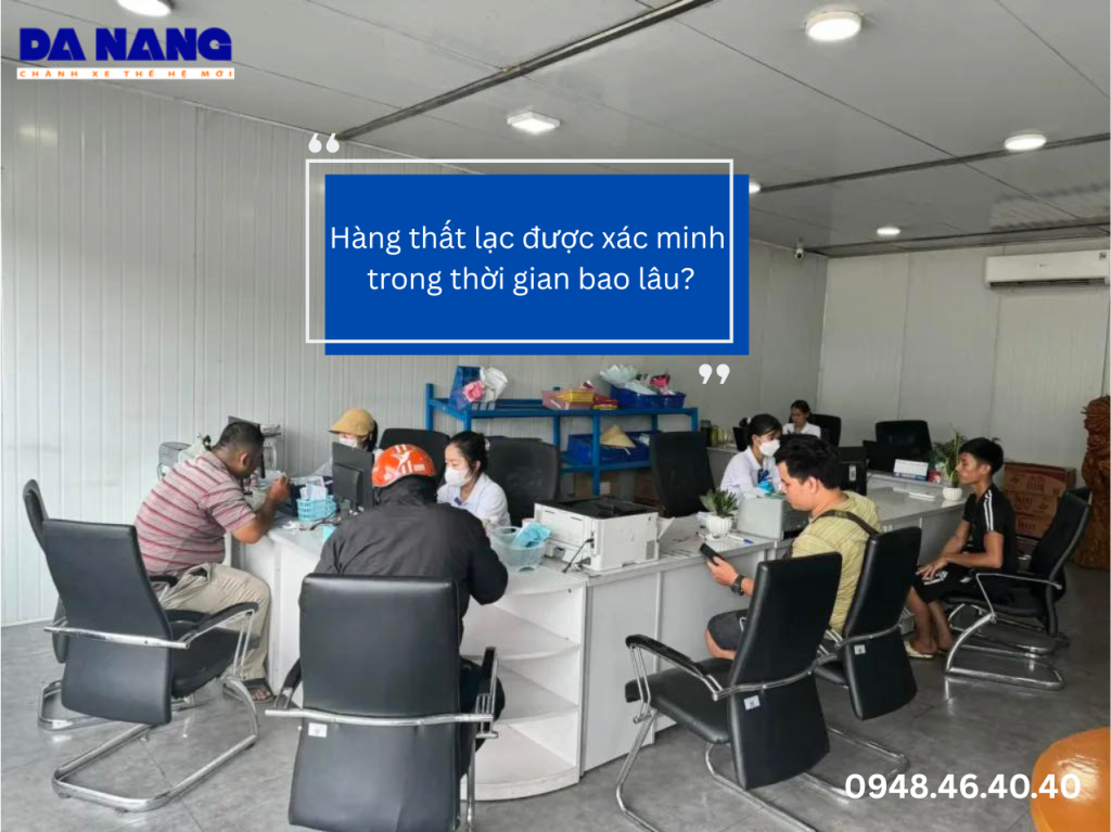 Hàng thất lạc được xác minh trong thời gian bao lâu?