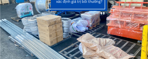 Chành xe căn cứ vào đâu để xác định giá trị bồi thường?