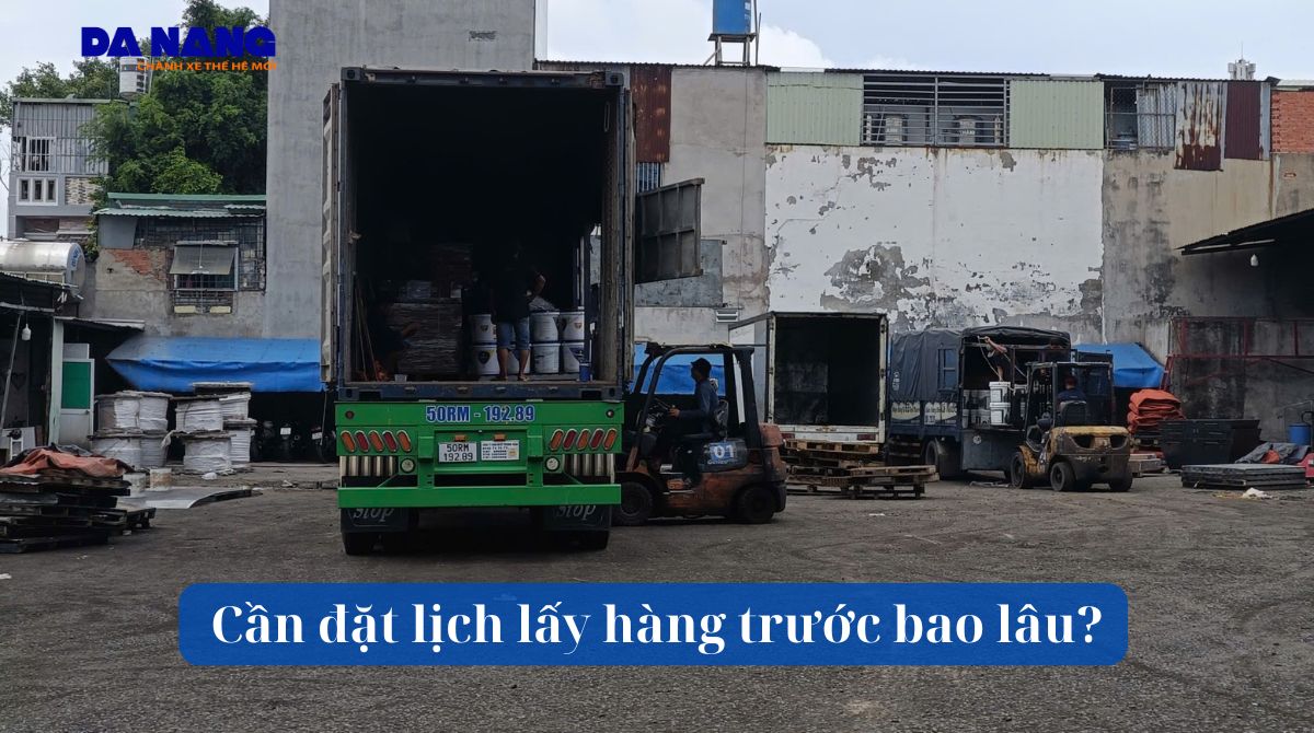 Cần đặt lịch lấy hàng trước bao lâu?