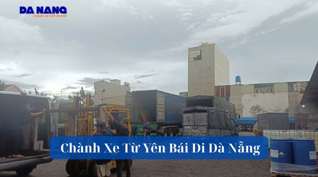 Chành Xe Từ Yên Bái Đi Đà Nẵng