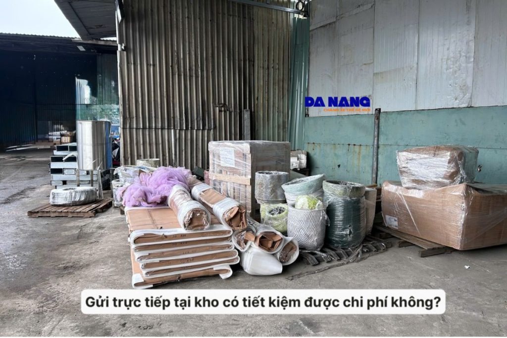 Gửi trực tiếp tại kho có tiết kiệm được chi phí không