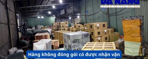 Hàng không đóng gói có được nhận vận chuyển không