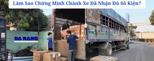 Làm Sao Chứng Minh Chành Xe Đã Nhận Đủ Số Kiện?
