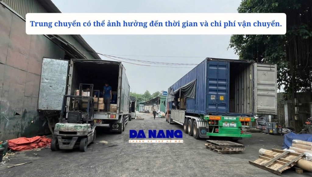 Trung chuyển có làm phát sinh thêm thời gian và chi phí không?