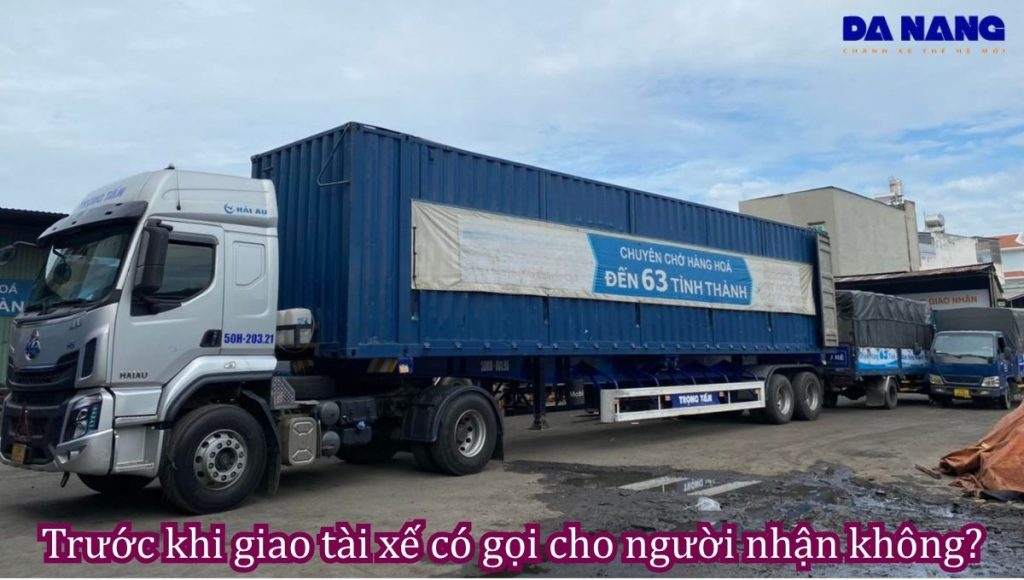 Trước khi giao tài xế có gọi cho người nhận không?