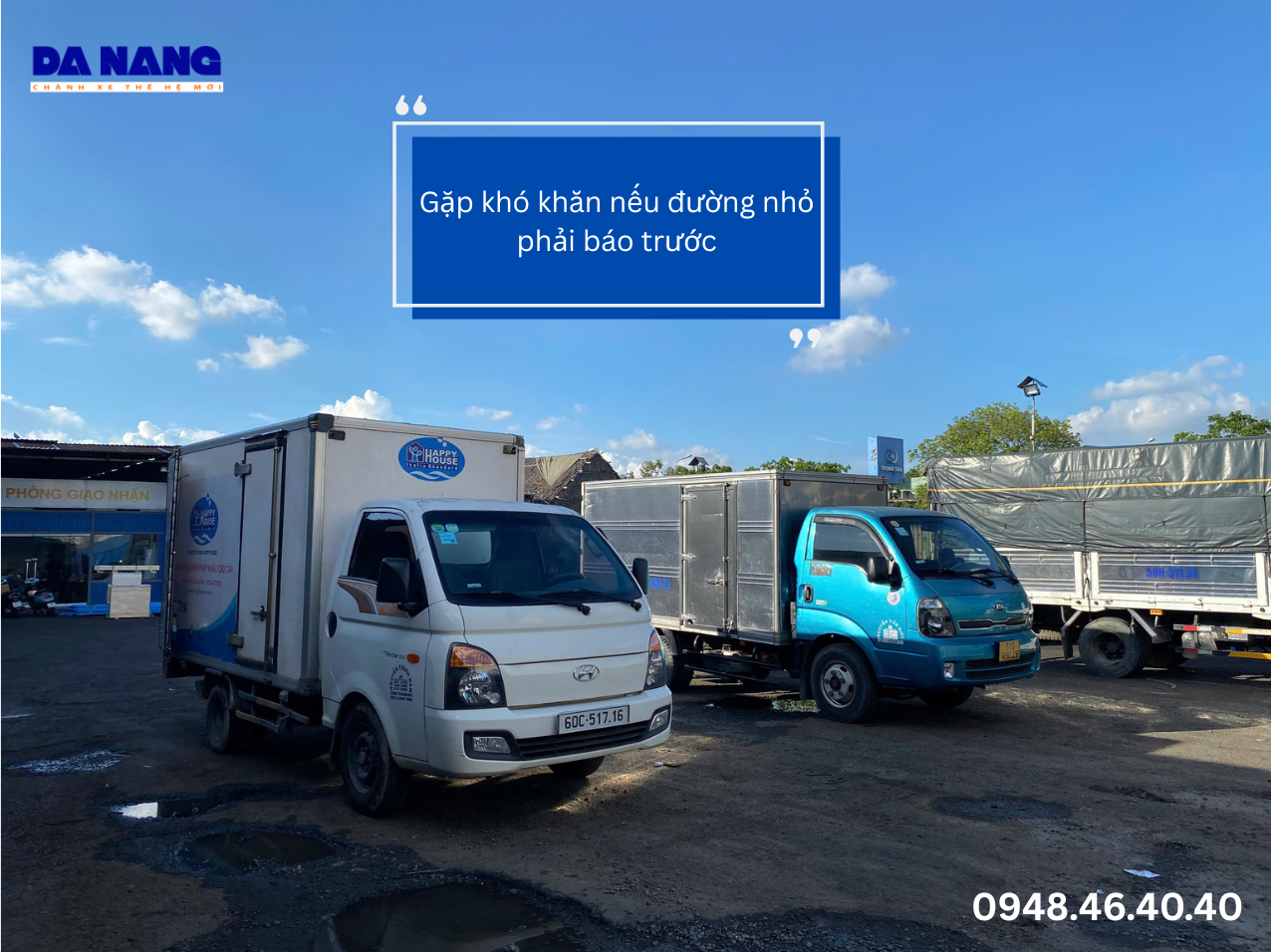 Xe lấy hàng có vào được đường nhỏ và khu dân cư không?