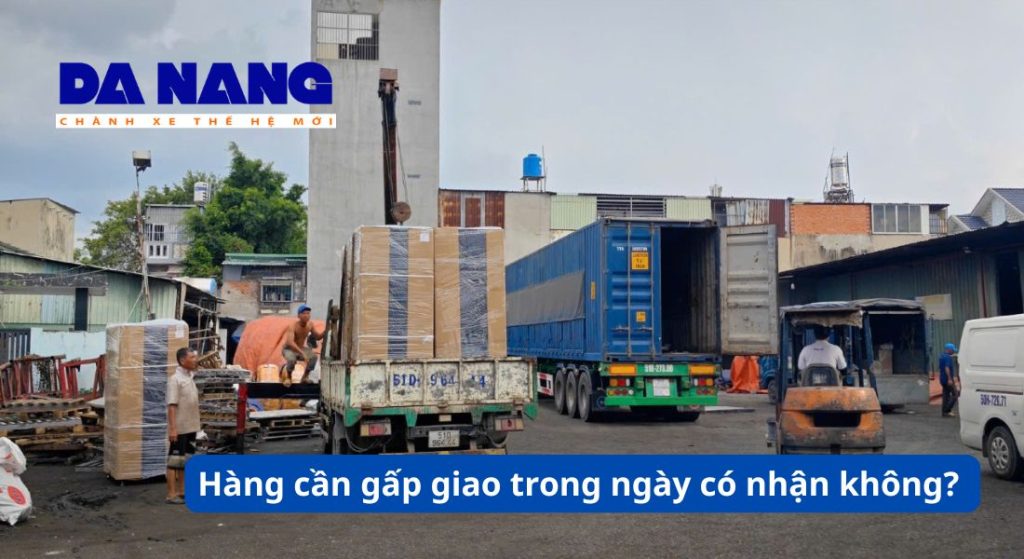 Hàng cần gấp giao trong ngày có nhận không