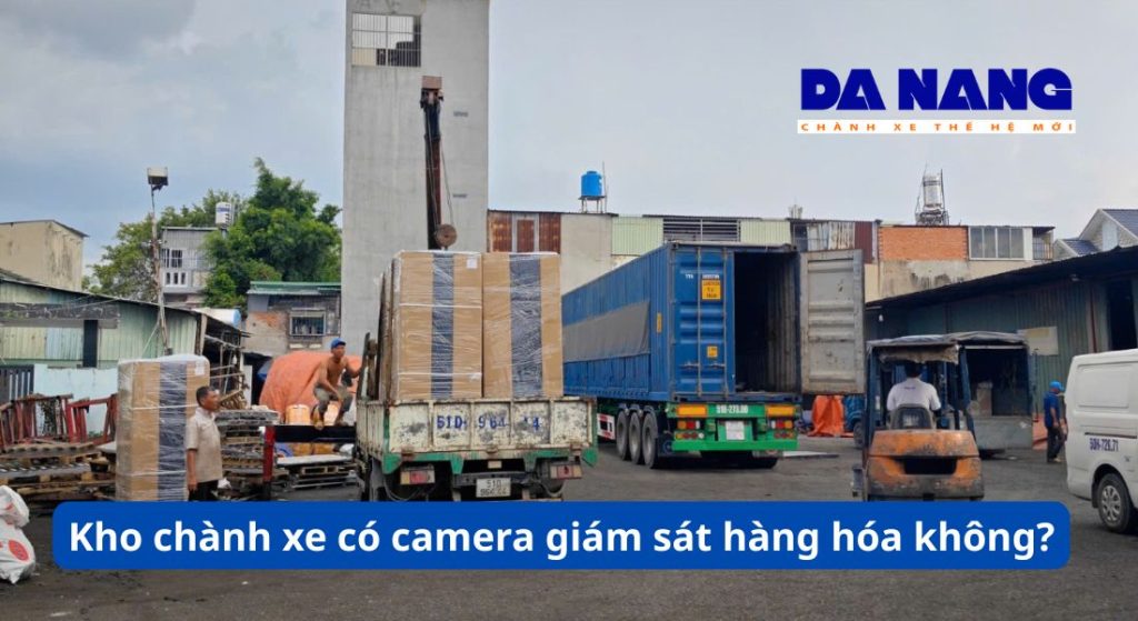 Kho chành xe có camera giám sát hàng hóa không