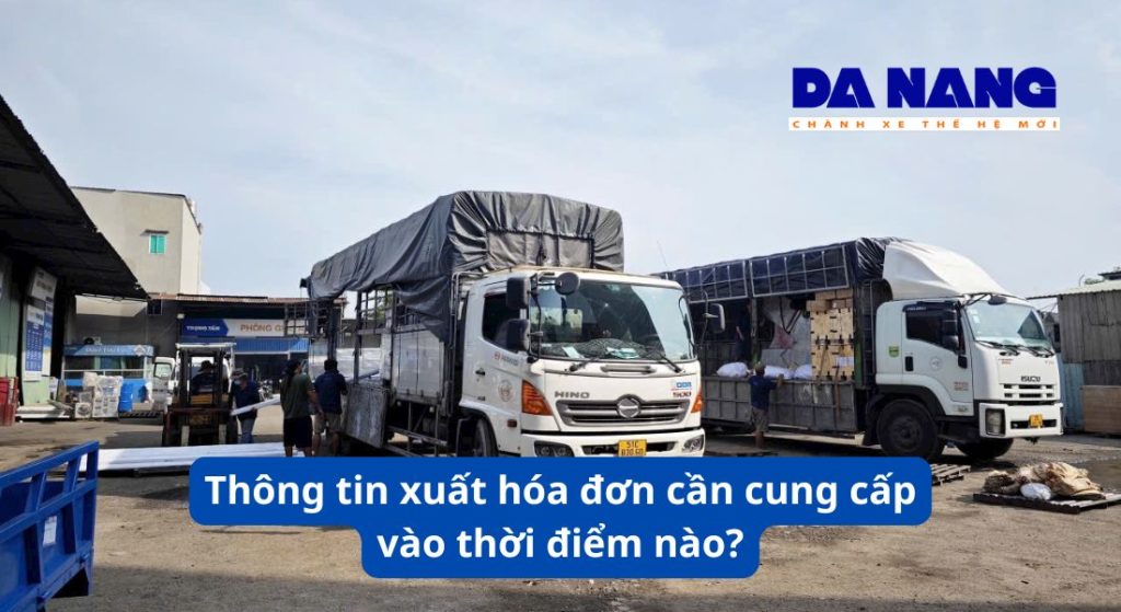 Thông tin xuất hóa đơn cần cung cấp vào thời điểm nào
