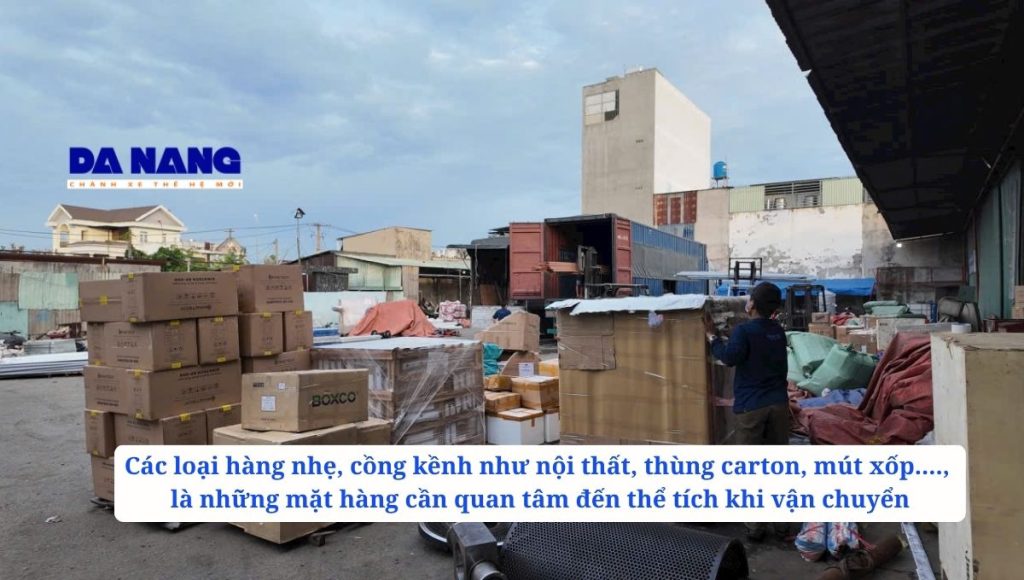 Những loại hàng nào thường được quan tâm đến thể tích?