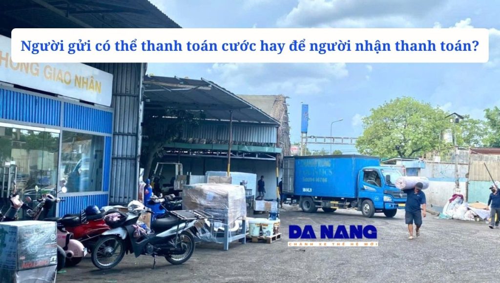 Người gửi có thể thanh toán cước hay để người nhận thanh toán?